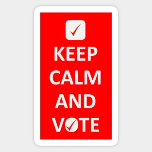 Keep Calm and Vote Magnet